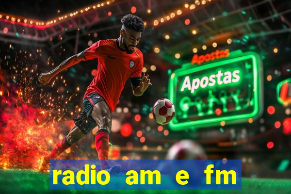 radio am e fm casas bahia